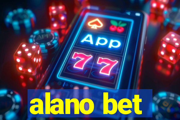 alano bet